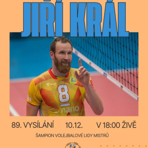 89. vysílání: volejbalista Jiří Král
